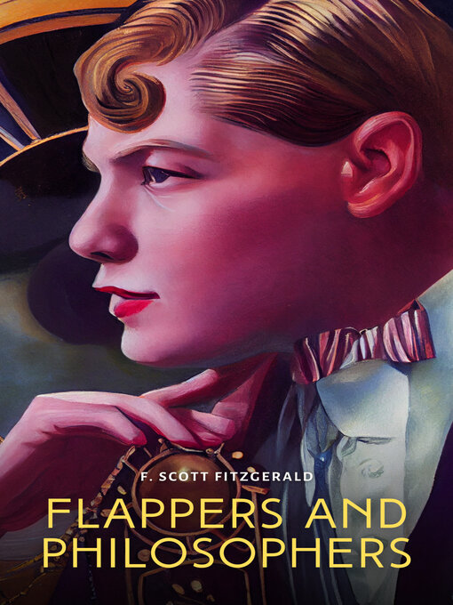 Title details for Flappers and Philosophers by F. Scott Fitzgerald - Available